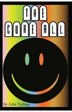 Coperta cărții 'The Cure All - Jack Tydings'