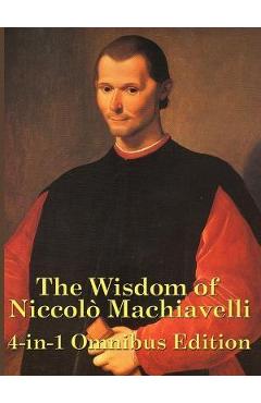 Coperta cărții 'The Wisdom of Niccolo Machiavelli - Niccolo Machiavelli'