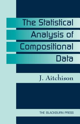 The Statistical Analysis of Compositional Data - J. Aitchison