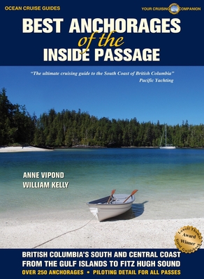 Best Anchorages of the Inside Passage - Anne Vipond