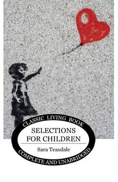 Coperta cărții 'Teasdale for Children - Sara Teasdale'