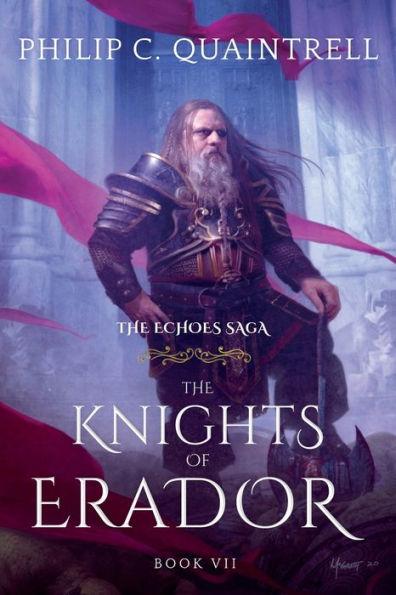 The Knights of Erador: (The Echoes Saga: Book 7) - Philip C. Quaintrell