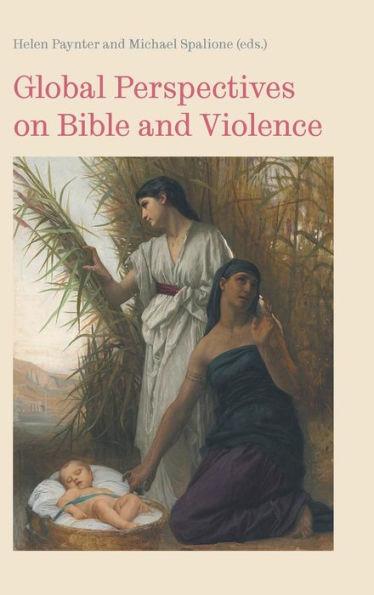 Global Perspectives on Bible and Violence - Helen Paynter