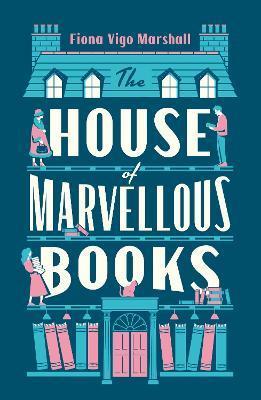 The House of Marvellous Books - Fiona Vigo Marshall