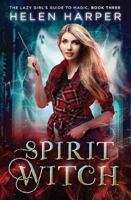 Spirit Witch - Helen Harper