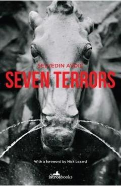 Poza produsului Seven Terrors - Selvedin Avdic