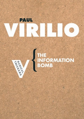 The Information Bomb - Paul Virilio