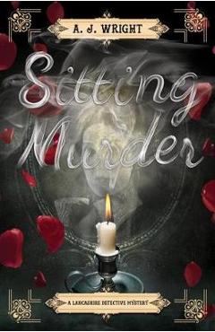 Poza produsului Sitting Murder - A. J. Wright
