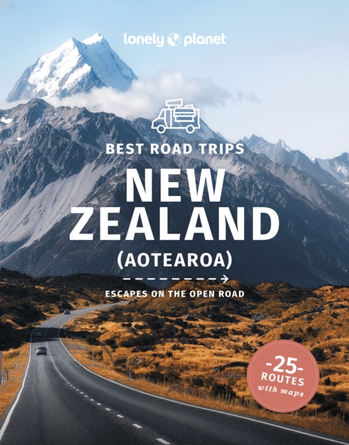 Lonely Planet Best Road Trips New Zealand 3 - Lonely Planet
