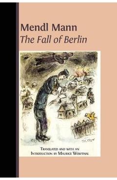 Poza produsului Mendl Mann's 'The Fall of Berlin' - Maurice Wolfthal