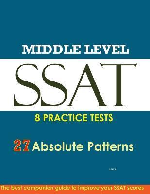 SSAT Absolute Patterns 8 Practice Tests Middle Level - Soo Il You