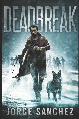 Deadbreak - Jorge Sanchez