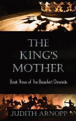 The King's Mother - Judith Arnopp
