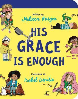 His Grace Is Enough Board Book - Melissa B. Kruger