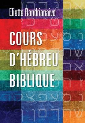 Cours d'hébreu biblique - Eliette Randrianaivo