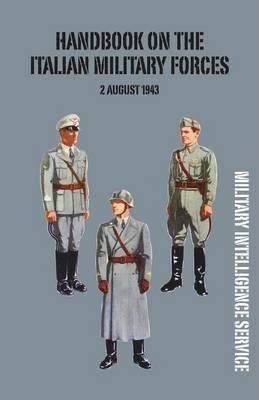 Handbook of the Italian Military Forces 2 August 1943 - Military Intelligence Service