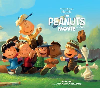 The Art and Making of the Peanuts Movie - Jerry Schmitz