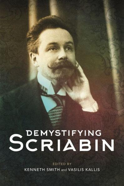 Demystifying Scriabin - Vasilis Kallis