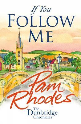 If You Follow Me - Pam Rhodes