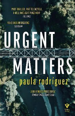 Urgent Matters - Paula Rodriguez