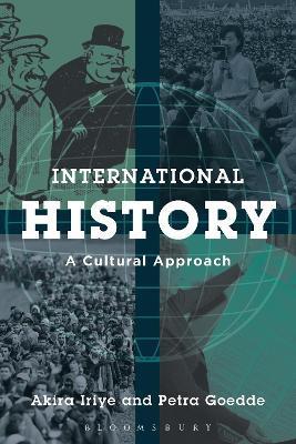 International History: A Cultural Approach - Akira Iriye