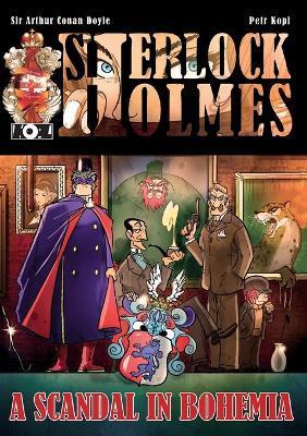 A Scandal In Bohemia - A Sherlock Holmes Graphic Novel - Petr Kopl