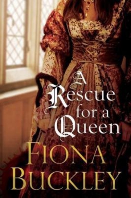 A Rescue for a Queen - Fiona Buckley