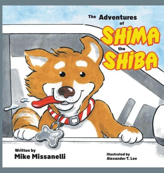 The Adventures of Shima the Shiba - Mike Missanelli