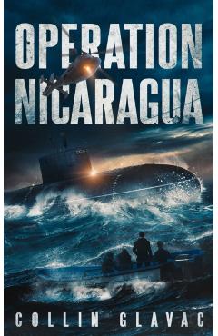 Coperta cărții 'Operation Nicaragua: Book Two of the John Carpenter Trilogy - Collin Glavac'