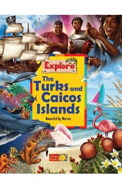 Coperta cărții 'Explore the Turks and Caicos Islands: Beautiful by Nature - Katie Hinks'