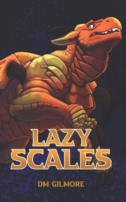 Lazy Scales - Dm Gilmore