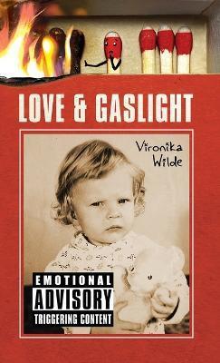 Love and Gaslight - Vironika Wilde