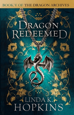 Dragon Redeemed - Linda K. Hopkins