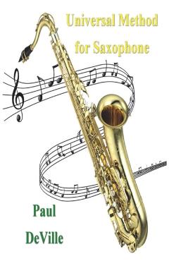 Universal Method for Saxophone - Paul Deville