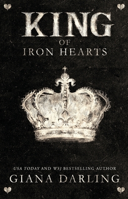 King of Iron Hearts - Giana Darling