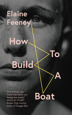 How to Build a Boat - Elaine Feeney