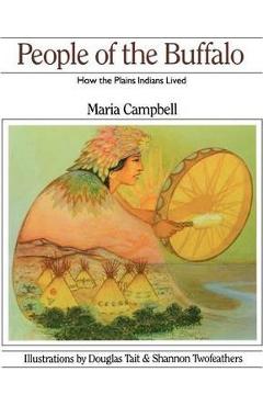 Coperta cărții 'People of the Buffalo - Maria Campbell'
