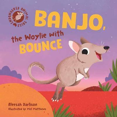 Banjo, the Woylie with Bounce - Aleesah Darlison