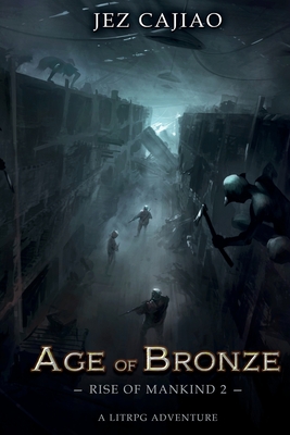 Age of Bronze - Jez Cajiao