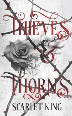 Thieves and Thorns - Scarlet King