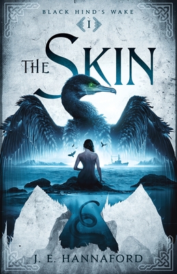 The Skin - J. E. Hannaford