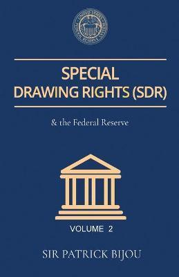 Special Drawing Rights(SDR) Volume 2 - Patrick Bijou