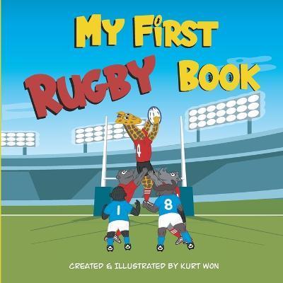 My First Rugby Book - Kurt Won
