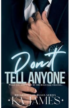 Coperta cărții 'Don't Tell Anyone - Ka James'