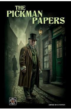 Poza produsului The Pickman Papers - Robert Poyton