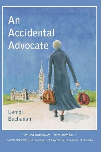 An Accidental Advocate - Lembi Buchanan
