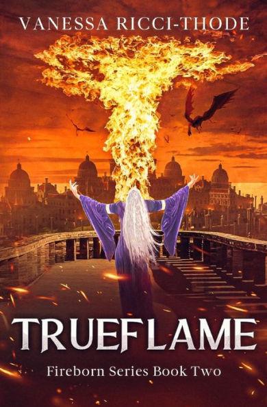 Trueflame - Vanessa Ricci-thode