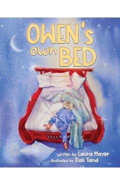 Coperta cărții 'The Gentle Parenting Way: Owen's Own Bed - Laura Mayer'