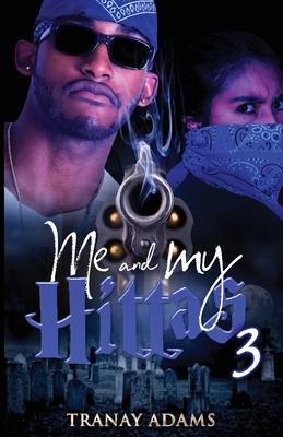 Me and My Hittas 3 - Tranay Adams