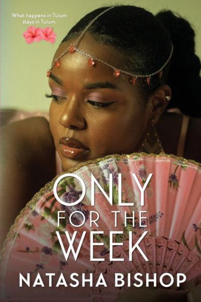 Only For The Week - Natasha Bishop